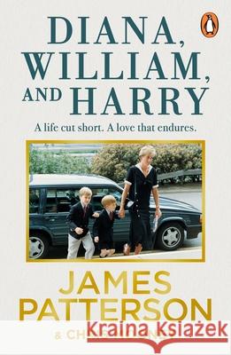 Diana, William and Harry James Patterson 9781529160642