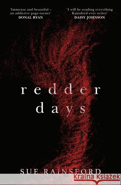 Redder Days Sue Rainsford 9781529176261 Transworld Publishers Ltd