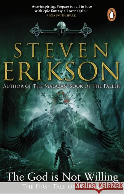 The God is Not Willing: The First Tale of Witness Steven Erikson 9781529176872 Transworld