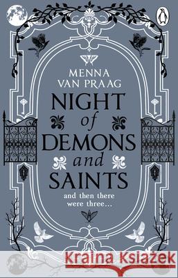 Night of Demons and Saints Menna van Praag 9781529176926