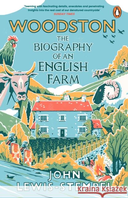 Woodston: The Biography of An English Farm - The Sunday Times Bestseller John Lewis-Stempel 9781529176964