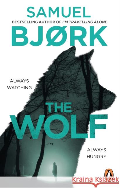 The Wolf Samuel Bjork 9781529177152