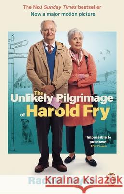 The Unlikely Pilgrimage Of Harold Fry: The film tie-in edition to the major motion picture Rachel Joyce 9781529177190