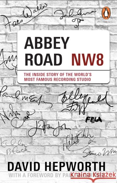 Abbey Road: The Inside Story of the World’s Most Famous Recording Studio (with a foreword by Paul McCartney)  9781529177251 Transworld Publishers Ltd