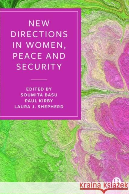 New Directions in Women, Peace and Security Marie Goetz, Anne 9781529207743