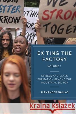 Strikes and Class Formation in 21st Century Western Europe Alexander Gallas 9781529212112 Bristol University Press