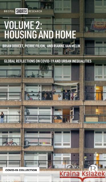 Volume 2: Housing and Home Brian Doucet Rianne Va 9781529218961 Bristol University Press