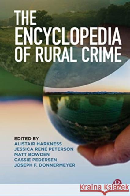 The Encyclopedia of Rural Crime  9781529222012 Bristol University Press