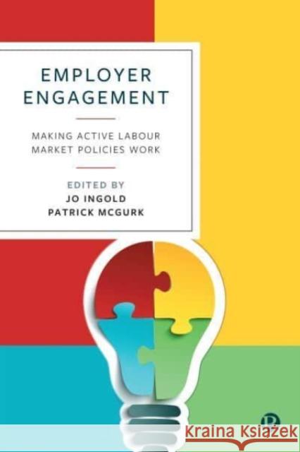 Employer Engagement: Making Active Labour Market Policies Work  9781529223002 Bristol University Press