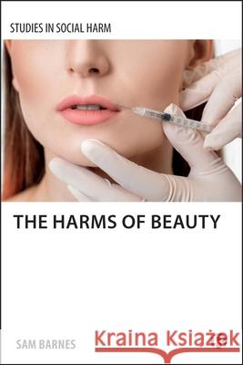 The Harms of Beauty  9781529235333 Bristol University Press