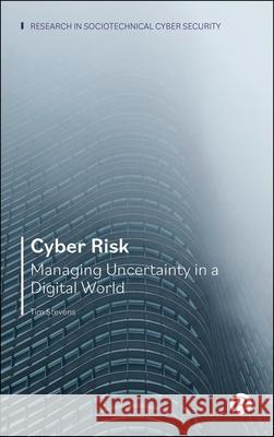 Beyond Cybersecurity: Understanding Risk and Governmentality in a Digital World Tim Stevens 9781529256024 Bristol University Press