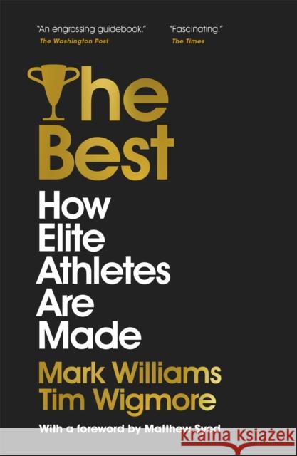 The Best: How Elite Athletes Are Made WILLIAMS  MARK 9781529304374