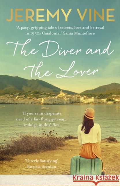 The Diver and The Lover: From the bestselling author of MURDER ON LINE ONE Jeremy Vine 9781529308457