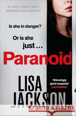 Paranoid: The new gripping crime thriller from the bestselling author Lisa Jackson 9781529311075 Hodder Paperbacks
