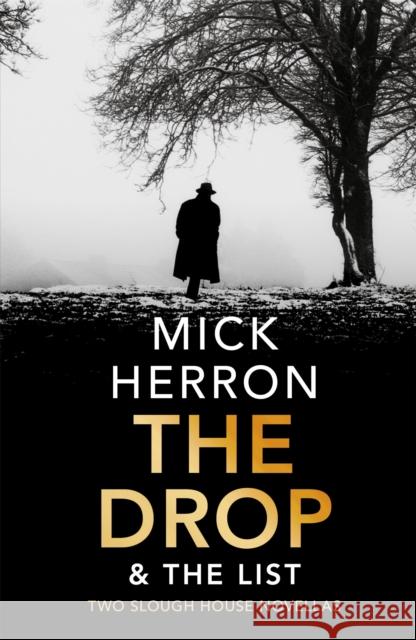 The Drop & The List Mick Herron 9781529327311 John Murray Press