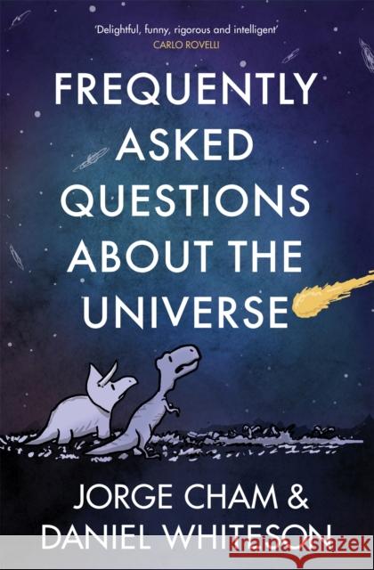 Frequently Asked Questions About the Universe Cham, Jorge 9781529331059