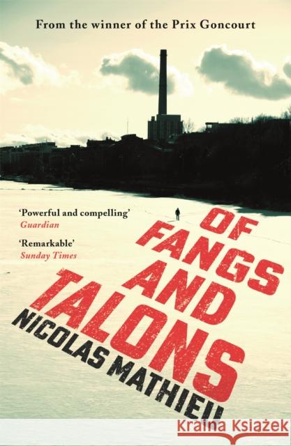 Of Fangs and Talons Nicolas Mathieu 9781529331608 Hodder & Stoughton