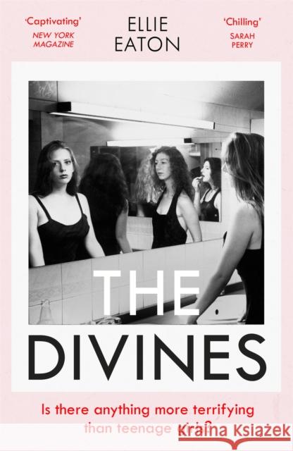 The Divines: A razor-sharp, perfectly twisted debut Ellie Eaton 9781529340150 Hodder & Stoughton