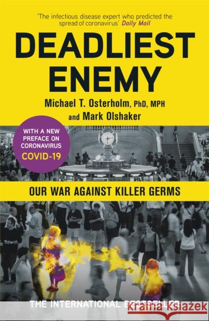 Deadliest Enemy Mark Olshaker 9781529342222