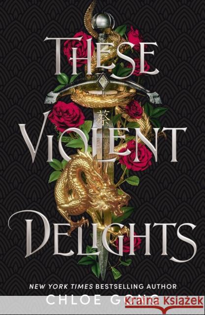 These Violent Delights: The New York Times bestseller and first instalment of the These Violent Delights series Gong, Chloe 9781529344530 Hodder & Stoughton