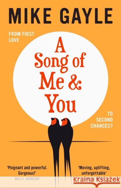 A Song of Me and You: a heartfelt and romantic novel of first love and second chances, picked for the Richard & Judy Book Club Mike Gayle 9781529344813 Hodder & Stoughton