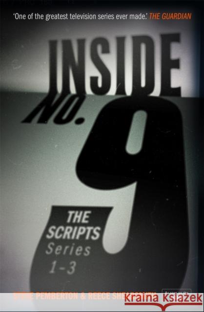 Inside No. 9: The Scripts Series 1-3 Reece Shearsmith 9781529349344