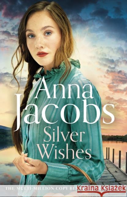 Silver Wishes: Book 1 in the brand new Jubilee Lake series by beloved author Anna Jacobs Anna Jacobs 9781529351316 Hodder & Stoughton
