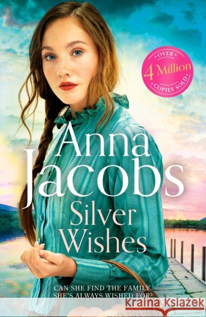 Silver Wishes: Book 1 in the brand new Jubilee Lake series by beloved author Anna Jacobs Anna Jacobs 9781529351347 Hodder & Stoughton