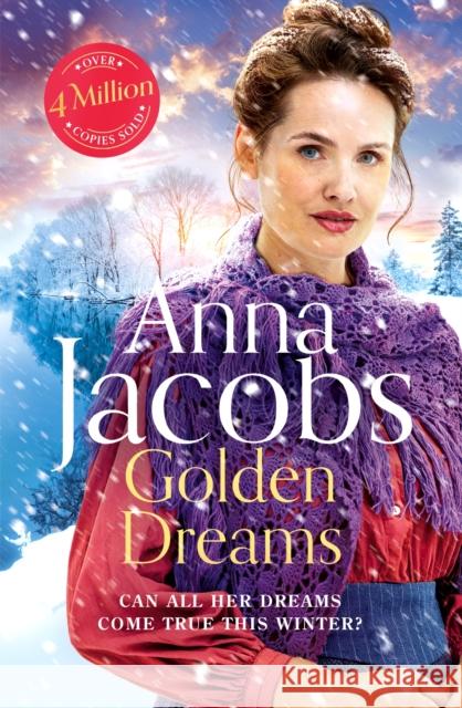 Golden Dreams: Book 2 in the gripping new Jubilee Lake series from beloved author Anna Jacobs Anna Jacobs 9781529351361 Hodder & Stoughton