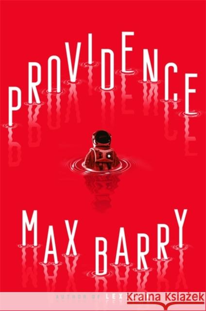 Providence Max Barry 9781529352078 Hodder & Stoughton