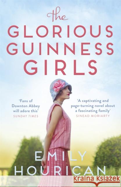 The Glorious Guinness Girls HOURICAN  EMILY 9781529352894 Hachette Ireland