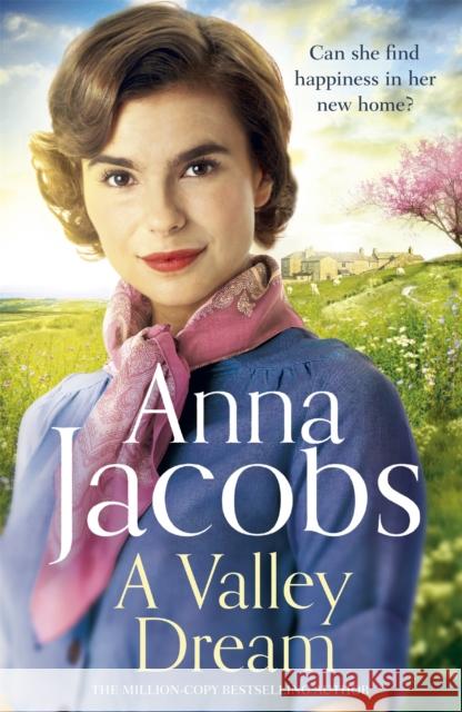 A Valley Dream: Book 1 in the uplifting new Backshaw Moss series Anna Jacobs 9781529353518