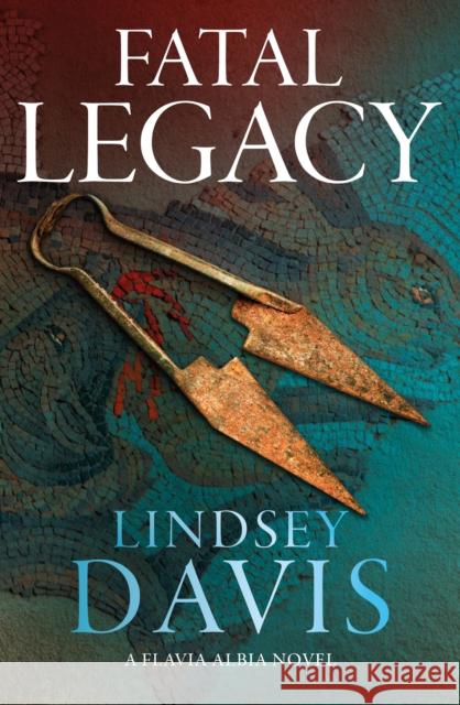 Fatal Legacy Lindsey Davis 9781529354737 Hodder & Stoughton