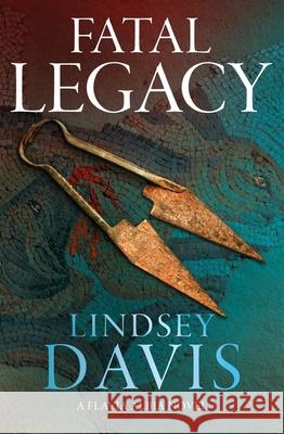 Fatal Legacy Lindsey Davis 9781529354775 Hodder & Stoughton