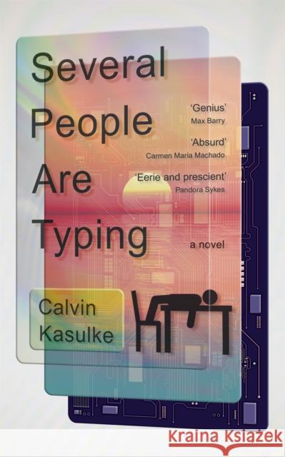 Several People Are Typing Calvin Kasulke 9781529358353