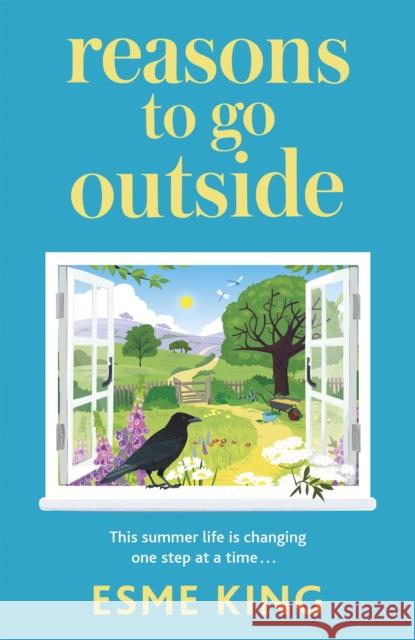 Reasons To Go Outside: a feel-good and warm hearted novel about unexpected friendship and learning to be brave Esme King 9781529362824 Hodder & Stoughton