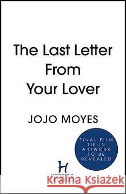 The Last Letter from Your Lover Jojo Moyes 9781529364743