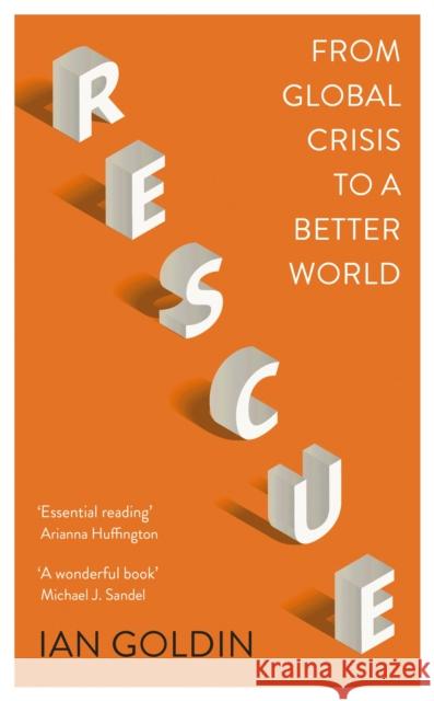 Rescue: From Global Crisis to a Better World Ian Goldin 9781529366877 Hodder & Stoughton