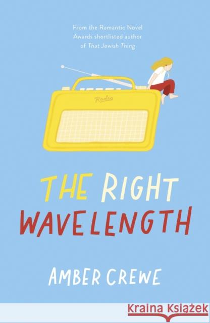 The Right Wavelength Amber Crewe 9781529366938