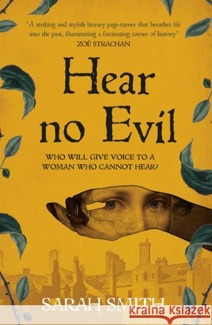 Hear No Evil: Shortlisted for the CWA Historical Dagger 2023 Sarah Smith 9781529369106 John Murray Press