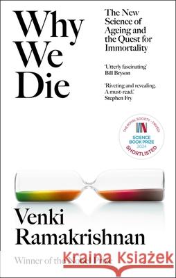 Why We Die: The New Science of Ageing and Longevity Venki Ramakrishnan 9781529369243 Hodder & Stoughton