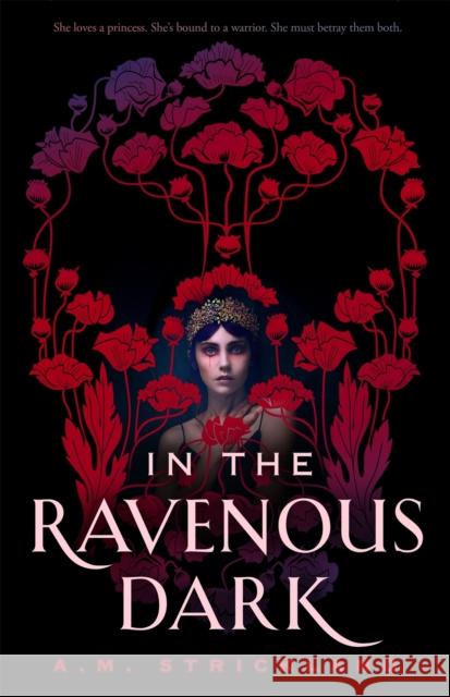 In the Ravenous Dark A.M. Strickland 9781529370461