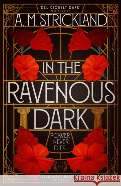 In the Ravenous Dark A.M. Strickland 9781529370508
