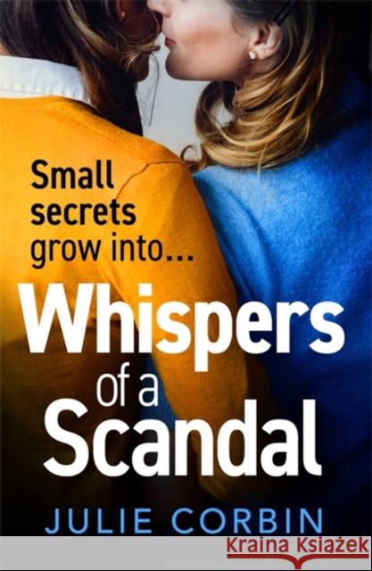 Whispers of a Scandal: a completely addictive psychological suspense thriller that will keep you hooked for 2022  9781529371215 Hodder & Stoughton