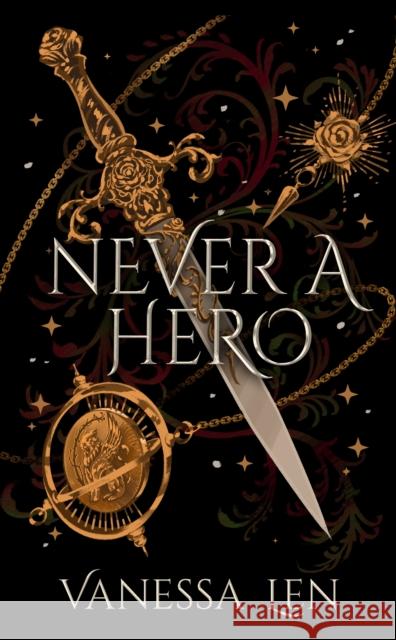 Never a Hero: The sequel to captivating YA fantasy novel, Only a Monster Vanessa Len 9781529380118 Hodder & Stoughton