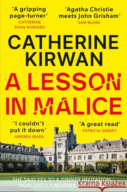 A Lesson in Malice: A gripping, atmospheric murder mystery that will keep you turning the pages Catherine Kirwan 9781529381443 HODDER & STOUGHTON
