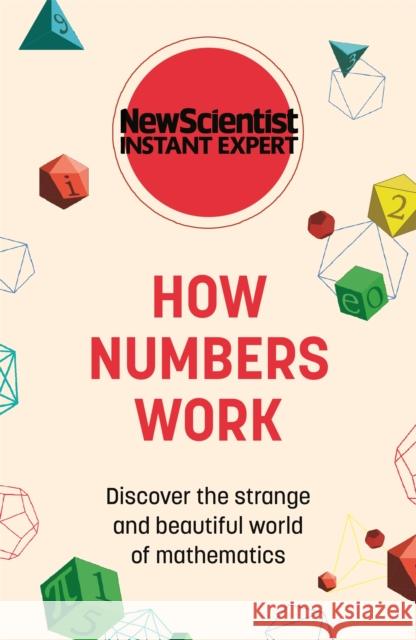 How Numbers Work: Discover the strange and beautiful world of mathematics  9781529382044 