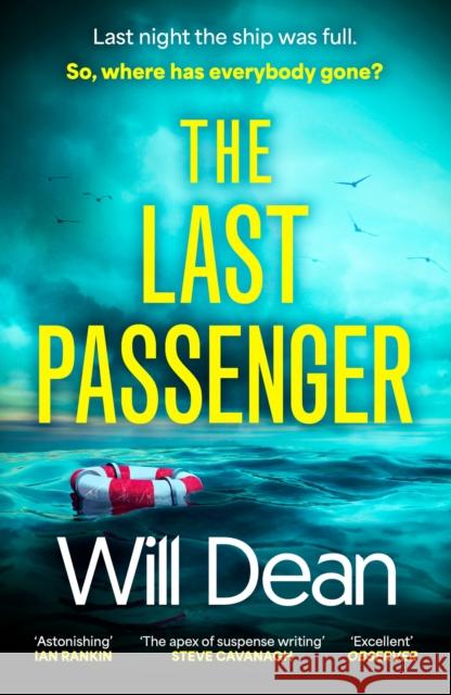 The Last Passenger: The twisty and addictive thriller that readers love, with an unforgettable ending! Will Dean 9781529382877 Hodder & Stoughton