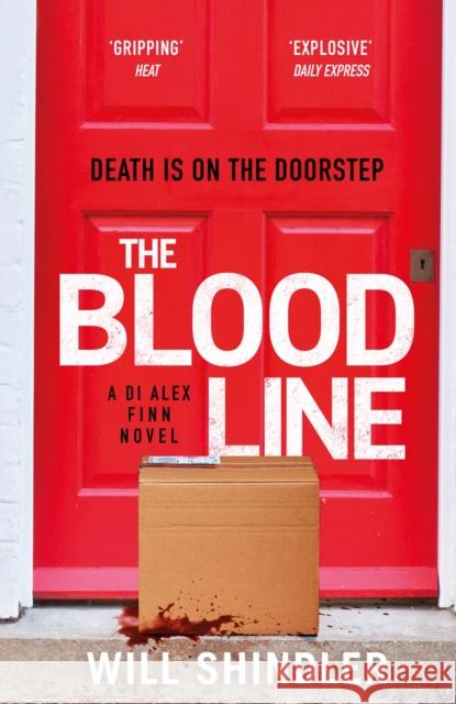 The Blood Line: an absolutely gripping detective crime novel to keep you hooked Will Shindler 9781529383843 Hodder & Stoughton