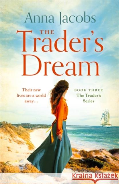 The Trader's Dream ANNA JACOBS 9781529388756 Hodder & Stoughton